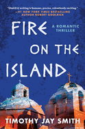 Fire on the Island: A Romantic Thriller
