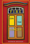 Fire on the Tongue