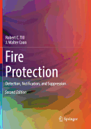 Fire Protection: Detection, Notification, and Suppression