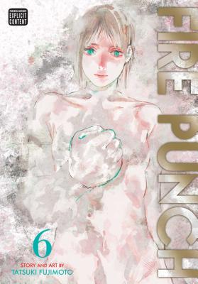 Fire Punch, Vol. 6 - Fujimoto, Tatsuki