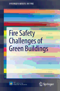Fire Safety Challenges of Green Buildings