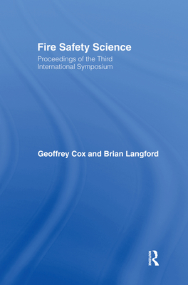 Fire Safety Science - Cox, G (Editor), and Langford, B (Editor)