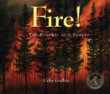 Fire!: The Renewal of a Forest