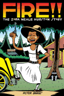 Fire!! the Zora Neale Hurston Story