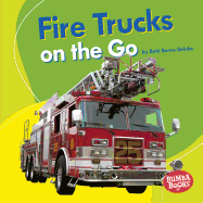 Fire Trucks on the Go