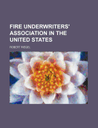 Fire Underwriters' Association in the United States