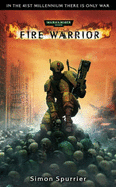 Fire Warrior - Spurrier, Simon, and Gascoigne, Marc