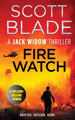 Fire Watch - Blade, Scott