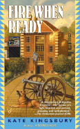 Fire When Ready - Kingsbury, Kate
