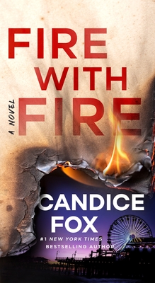 Fire with Fire - Fox, Candice