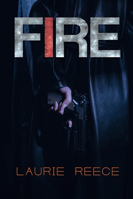 Fire - Reece, Laurie