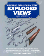 Firearms Disassembly with Exploded Views - Karns, John A, and Traister, John E
