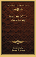 Firearms of the Confederacy