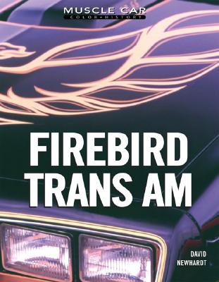 Firebird Trans Am - Newhardt, David