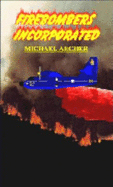 Firebombers Incorporated