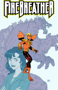Firebreather Volume 1: Growing Pains