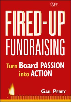 Fired Up Fundraising - Perry, Gail a