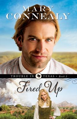 Fired Up - Connealy, Mary