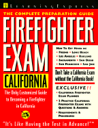 Firefighter Exam: California: The Complete Preparation Guide - Learning Express LLC
