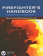 Firefighter's Handbook: Firefighter I and Firefighter II