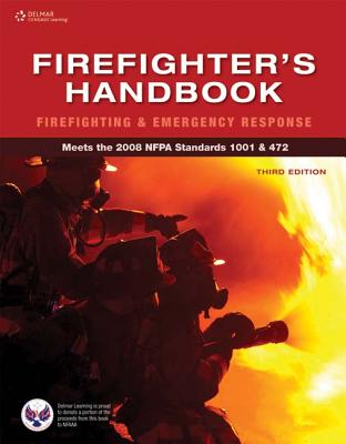 Firefighter's Handbook: Firefighting and Emergency Response - Cengage Learning, Delmar