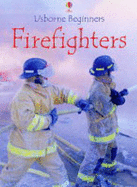 Firefighters - Turnbull, S.R., and Daynes, Katie