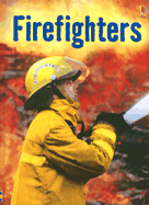 Firefighters - Daynes, Katie, and Fearn, Katrina (Designer), and Thompson, Josephine (Designer)
