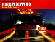 Firefighting: Behind the Scenes - Mudd-Ruth, Maria, and Ruth, Maria Mudd