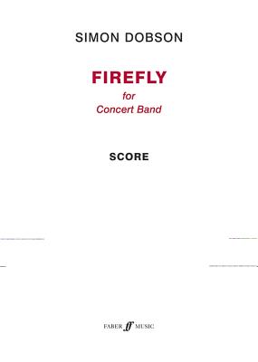 Firefly: Conductor Score - Dobson, Simon (Composer)