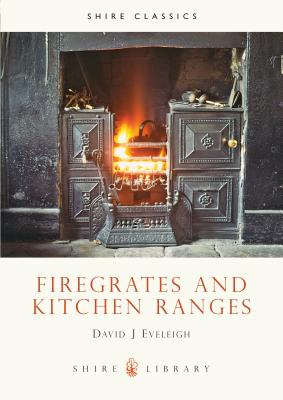 Firegrates and Kitchen Ranges: Album 99 - Eveleigh, David J