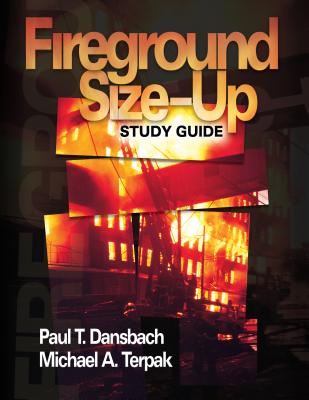 Fireground Size-Up Study Guide - Dansbach, Paul T