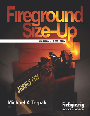 Fireground Size-Up - Terpak, Michael