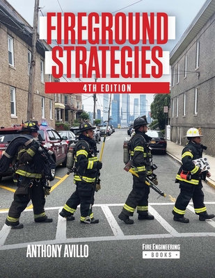 Fireground Strategies - Avillo, Anthony