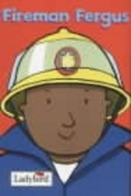 Fireman Fergus - Ross, Mandy