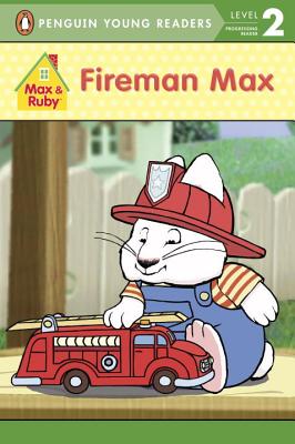 Fireman Max - Wells, Rosemary