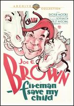 Fireman, Save My Child - Lloyd Bacon