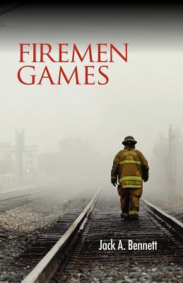 Firemen Games - Bennett, Jack