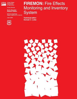Firemon: Fire Effects Monitoring and Inventory System - Keane, Robert E, and Caratti, John F, and Key, Carl H