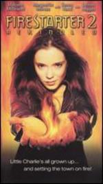 Firestarter 2: Rekindled