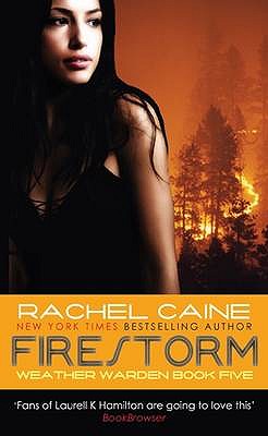 Firestorm - Caine, Rachel
