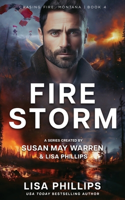 Firestorm - Phillips, Lisa, and Warren, Susan May