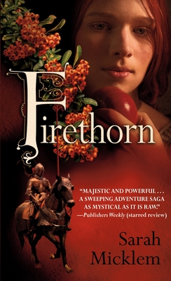 Firethorn - Micklem, Sarah