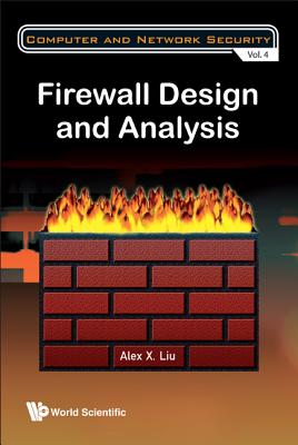 Firewall Design and Analysis (V4) - Liu Alex X