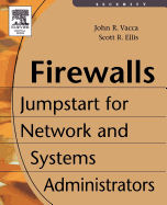 Firewalls: Jumpstart for Network and Systems Administrators