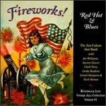 Fireworks! Red Hot & Blues