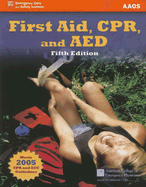 First Aid, CPR & AED Academic Version 5e: .