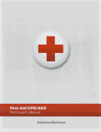 First Aid/ CPR/ AED Participant's Manual