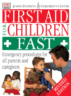 First Aid for Children Fast