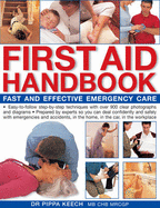 First Aid Handbook: Fast and Effective Emergency Care
