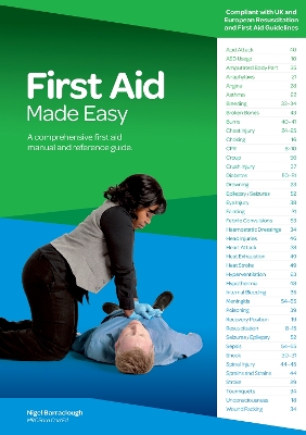First Aid Made Easy: A Comprehensive First Aid Manual and Reference Guide - Barraclough, Nigel